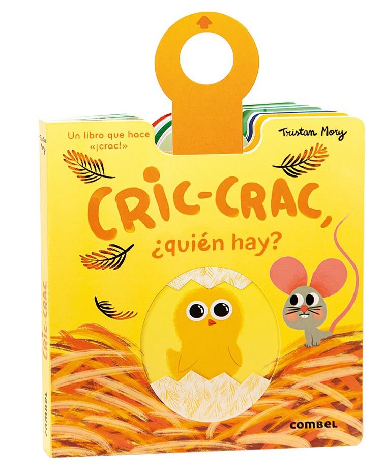 Cric-crac, ¿quién hay? | 9788491018506 | Mory, Tristan | Librería Sendak