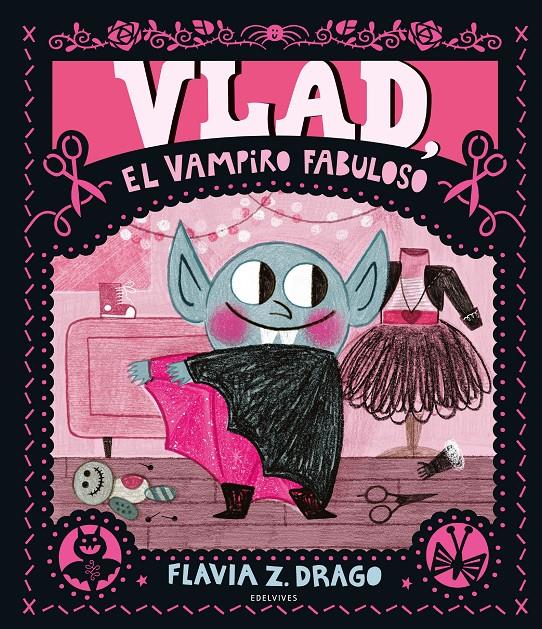 Vlad, el vampiro fabuloso | 9788414054147 | Drago, Flavia Z. | Librería Sendak