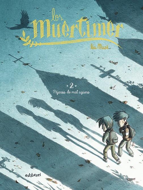 Los Muértimer 2. Pájaros de mal agüero | 9788418215834 | Mazé, Léa | Llibreria Sendak