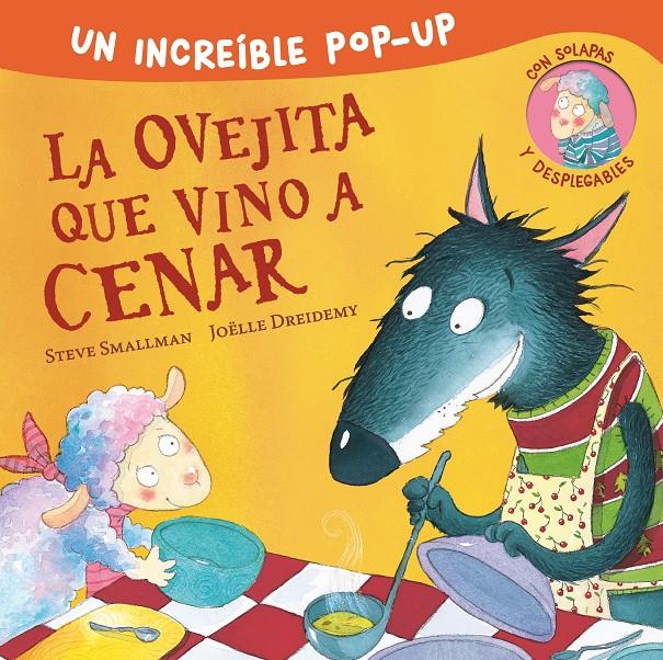 La ovejita que vino a cenar (pop-up) | 9788448857226 | Smallman, Steve | Llibreria Sendak