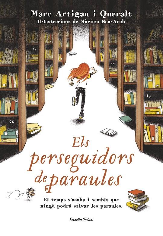 Els perseguidors de paraules | 9788491370703 | Artigau i Queralt, Marc | Librería Sendak