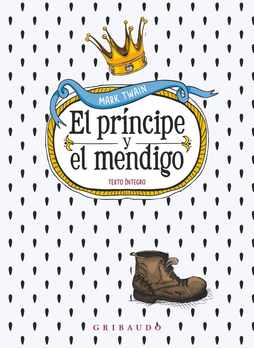 El príncipe y el mendigo | 9788412804607 | Twain, Marc | Llibreria Sendak