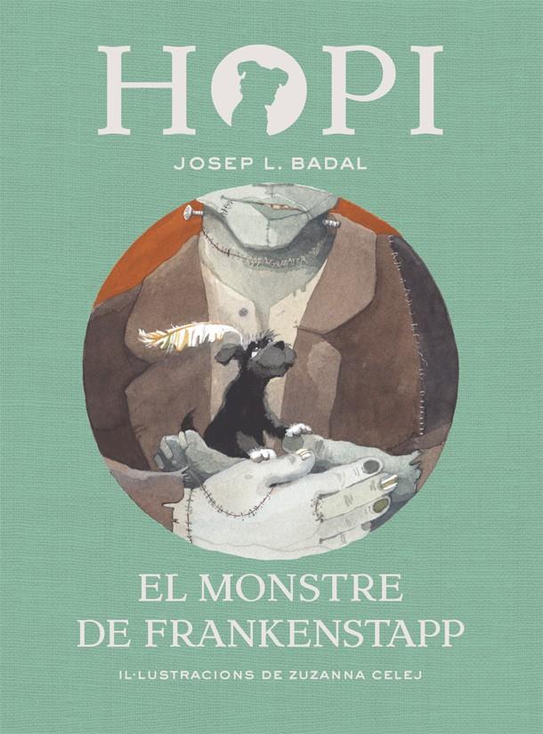 Hopi 12. El monstre de Frankenstapp | 9788424664374 | Badal, Josep Lluís | Librería Sendak