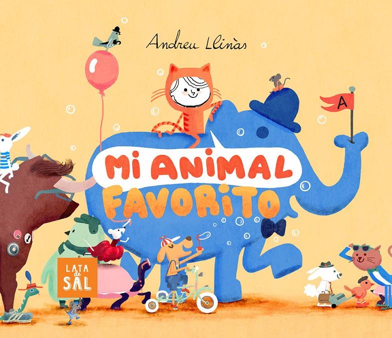 Mi animal favorito | 9788494918285 | Llinàs Durán, Andreu | Librería Sendak