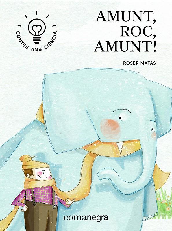 Amunt, Roc, amunt! | 9788416605729 | Matas Nadal, Roser | Librería Sendak