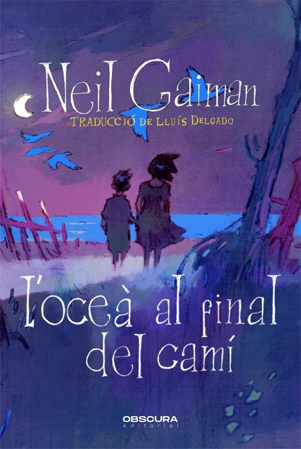 L'oceà al final del camí | 9788412553086 | Gaiman, Neil | Llibreria Sendak