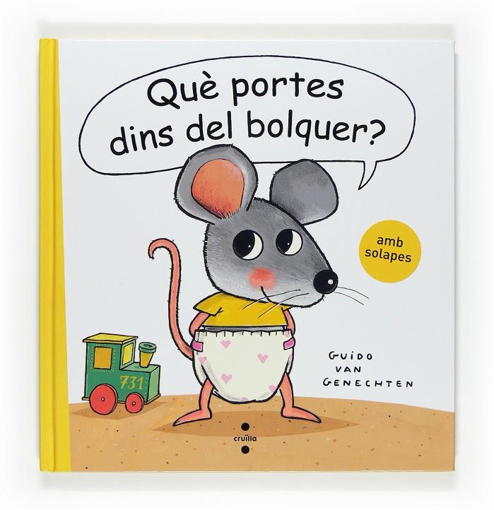 Què portes dins del bolquer? | 9788466121712 | van Genechten, Guido | Llibreria Sendak