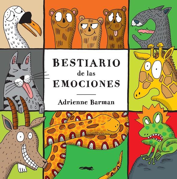 Bestiario de las emociones | 9788494674471 | Barman, Adrienne | Llibreria Sendak