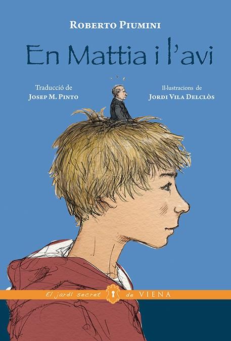 En Mattia i l'avi | 9788483308431 | Piumini, Roberto | Librería Sendak