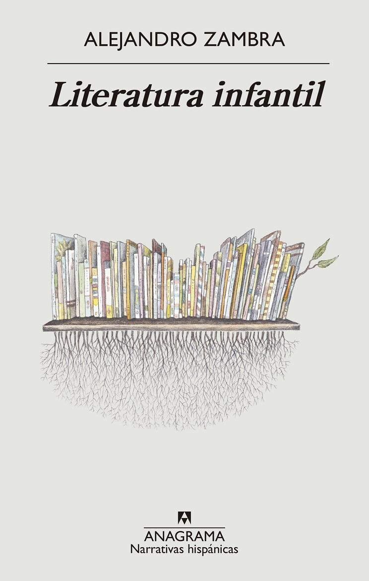 Literatura infantil | 9788433905161 | Zambra, Alejandro | Llibreria Sendak