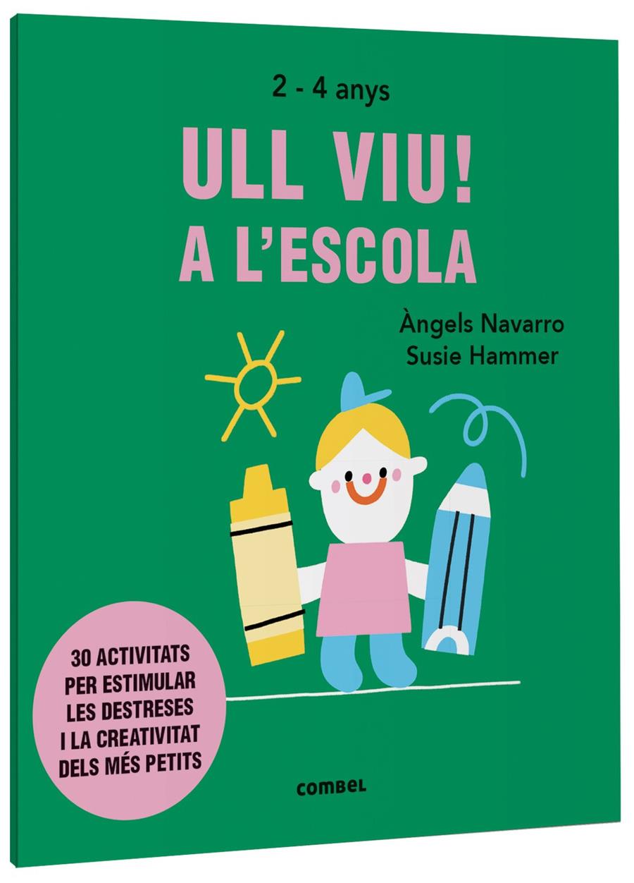 Ull viu! A l'escola | 9788491019572 | Navarro Simon, Àngels | Llibreria Sendak