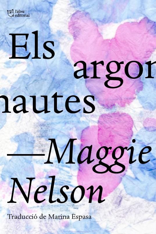 Els argonautes | 9788412006964 | Nelson, Maggie | Llibreria Sendak