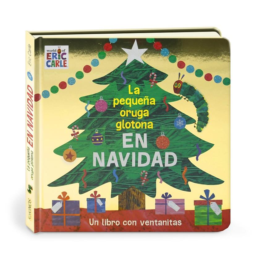 La pequeña oruga glotona en Navidad | 9788417074869 | Carle, Eric | Llibreria Sendak