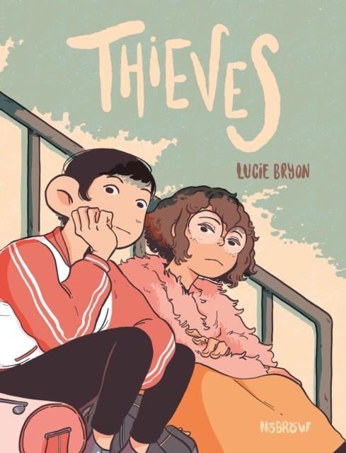 Thieves | 9781838741198 | Bryon, Lucy | Llibreria Sendak