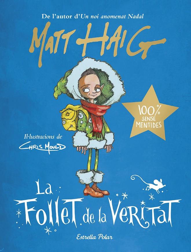 La Follet de la Veritat | 9788413891743 | Haig, Matt | Llibreria Sendak