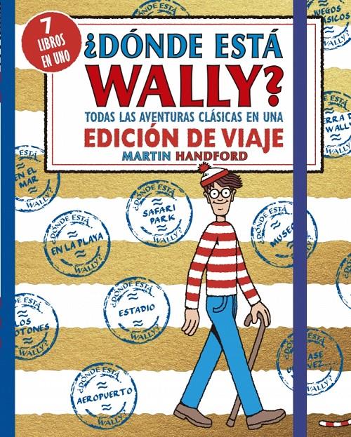 ¿Dónde está Wally? Todas las aventuras clásicas de Wally en una edición de viaje | 9788410269910 | Handford, Martin | Llibreria Sendak