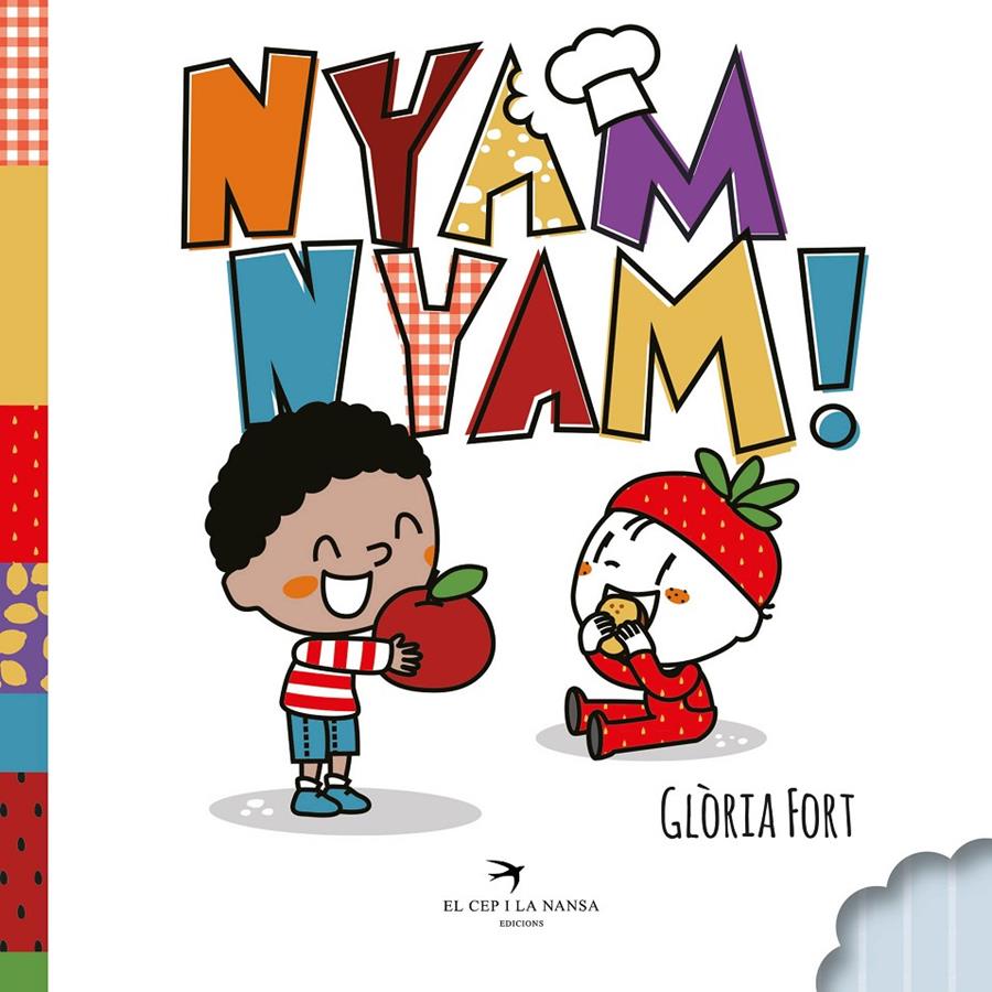 Nyam nyam! | 9788418522178 | Fort Mir, Glòria | Llibreria Sendak
