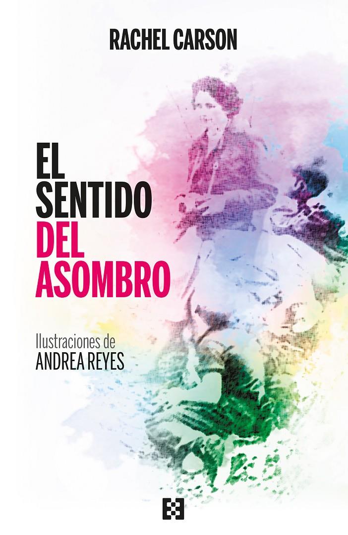 El sentido del asombro | 9788413390789 | Carson, Rachel | Llibreria Sendak