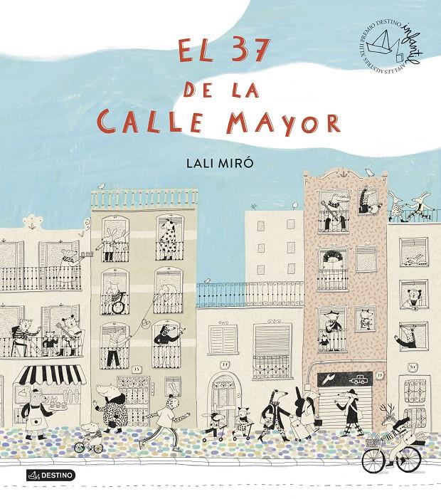 El 37 de la Calle Mayor | 9788408299417 | Miró, Lali | Llibreria Sendak