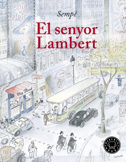 El senyor Lambert | 9788417059170 | Sempé, Jean-Jacques | Llibreria Sendak