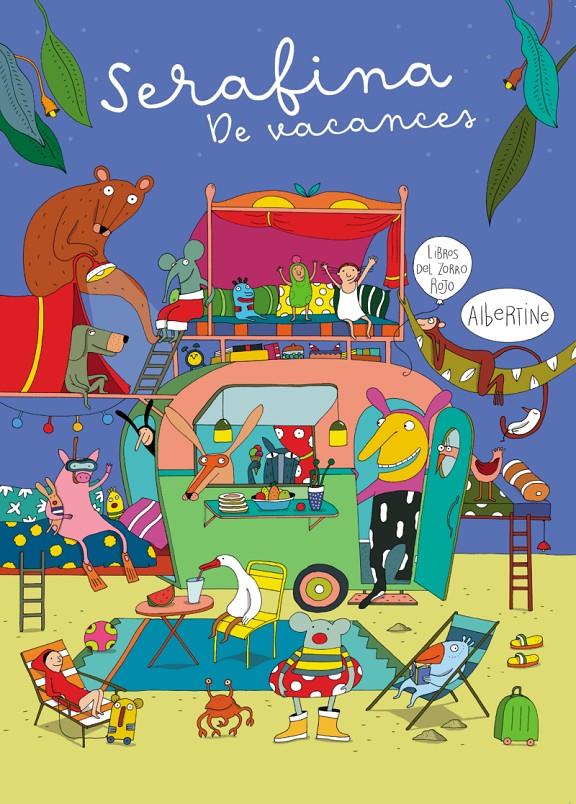 Serafina. De vacances | 9788412970043 | Albertine | Librería Sendak