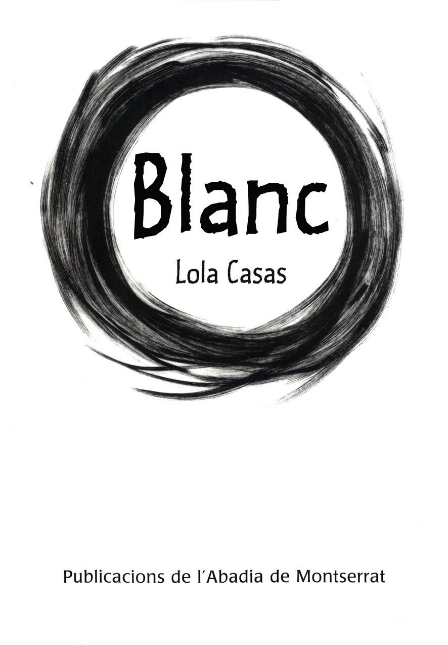 Blanc | 9788498830033 | Casas Peña, Lola | Llibreria Sendak