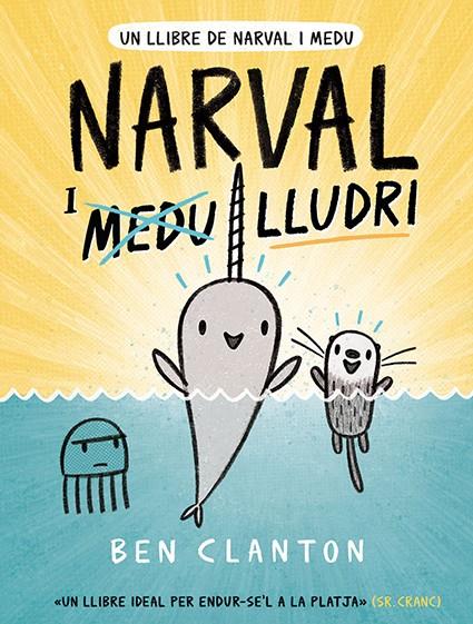 Narval 3. Narval i Lludri | 9788426146076 | Clanton, Ben | Llibreria Sendak