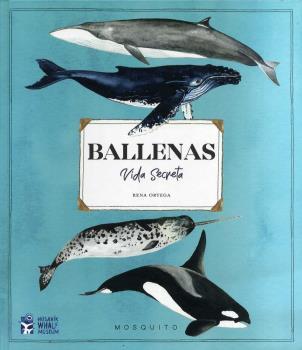 Ballenas. Vida secreta | 9788412247947 | Ortega, Rena | Librería Sendak