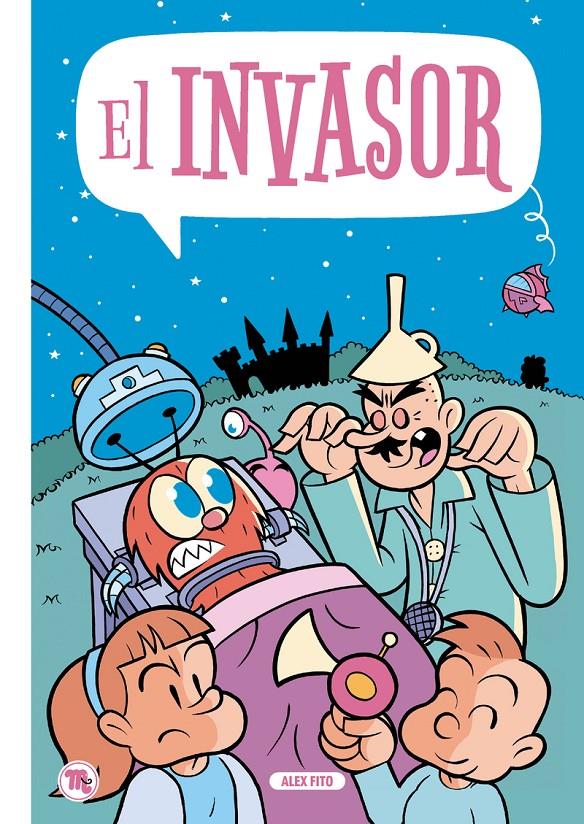 El invasor | 9788413714004 | Fito, Alex | Llibreria Sendak