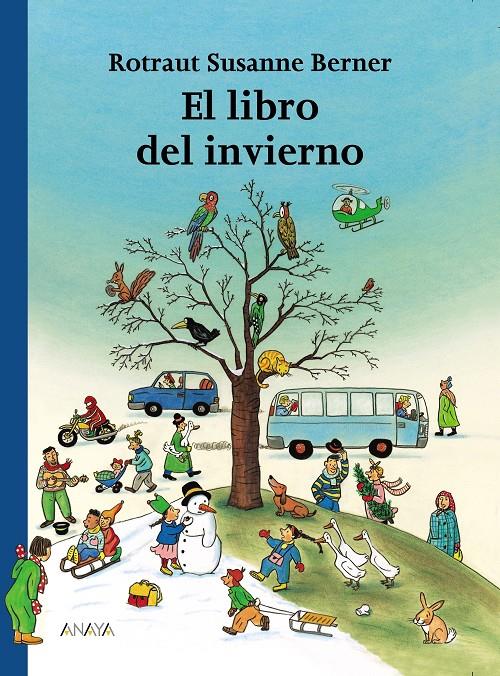 El libro del invierno | 9788466740135 | Berner, Rotraut Susanne | Llibreria Sendak