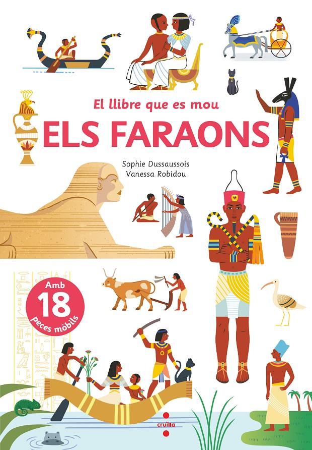 El llibre que es mou. Els faraons | 9788466148801 | Dussaussois, Sophie | Llibreria Sendak