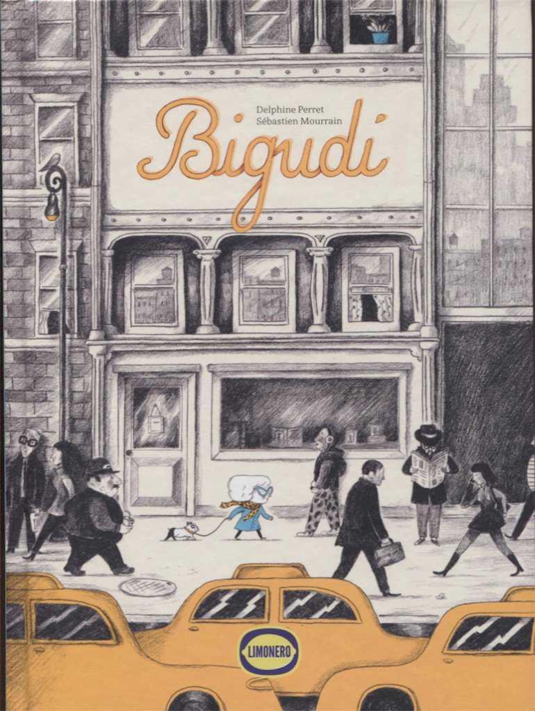 Bigudí | 9789874573629 | Perret, Delphine / Mourrain, Sébastien | Llibreria Sendak