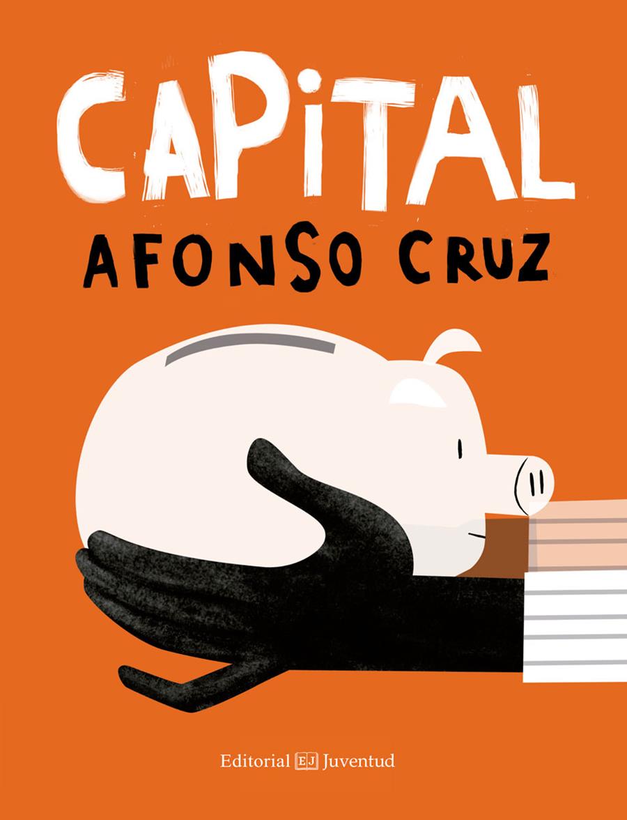 Capital | 9788426142337 | Cruz Cruz, Afonso | Llibreria Sendak