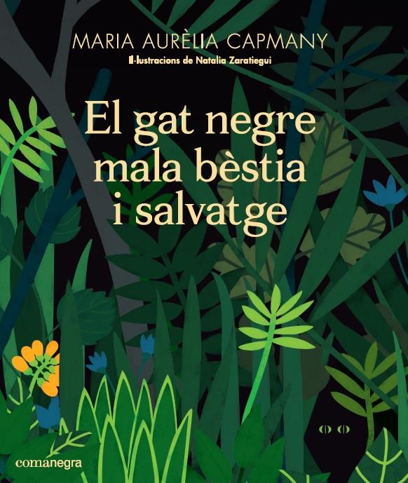 El gat negre mala bèstia i salvatge | 9788417188658 | Capmany Farnés, Maria Aurèlia | Llibreria Sendak