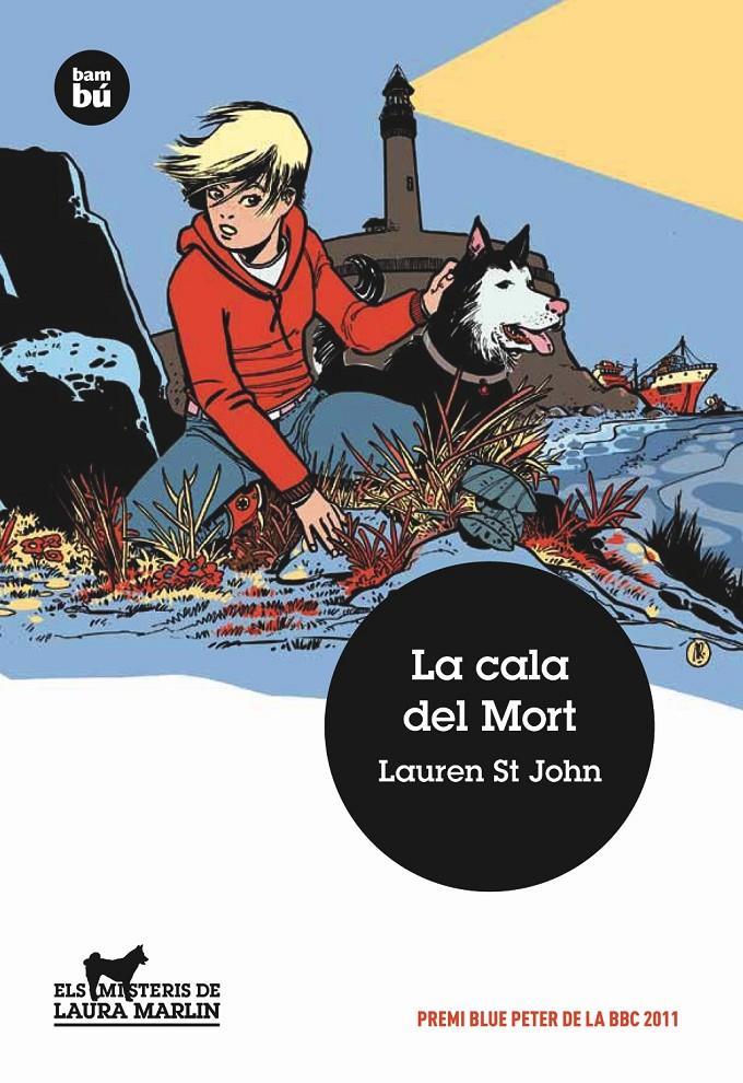 Els misteris de Laura Marlin - La cala del Mort | 9788483431689 | St John, Lauren | Librería Sendak