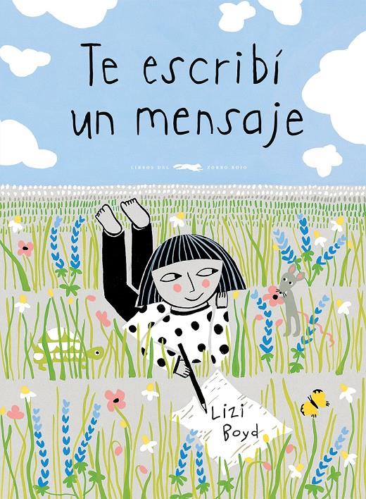 Te escribí un mensaje | 9788494728440 | Boyd, Lizi | Llibreria Sendak