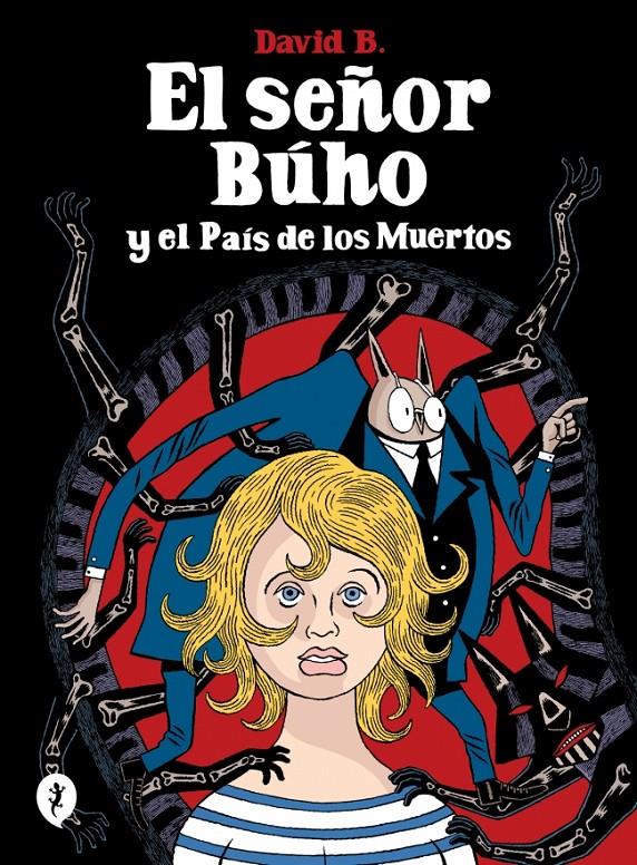 El señor Búho y el País de los Muertos | 9788419981189 | B., David | Librería Sendak