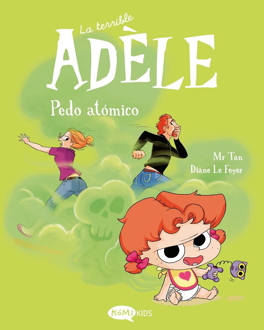 La terrible Adèle 14 Pedo atómico | 9791387744434 | Mr Tan | Llibreria Sendak