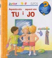 Enciclopèdia Junior. Aquesta ets tu i aquest sóc jo | 9788484233145 | Varios autores | Librería Sendak