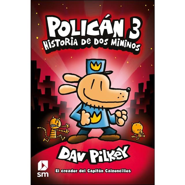 Policán 3 - Historia de dos mininos | 9788491820246 | Pilkey, Dav | Llibreria Sendak