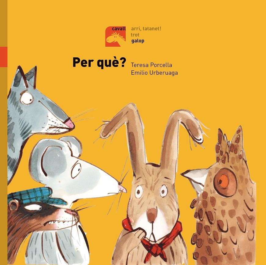 Per què? | 9788491012337 | Porcella, Teresa | Librería Sendak