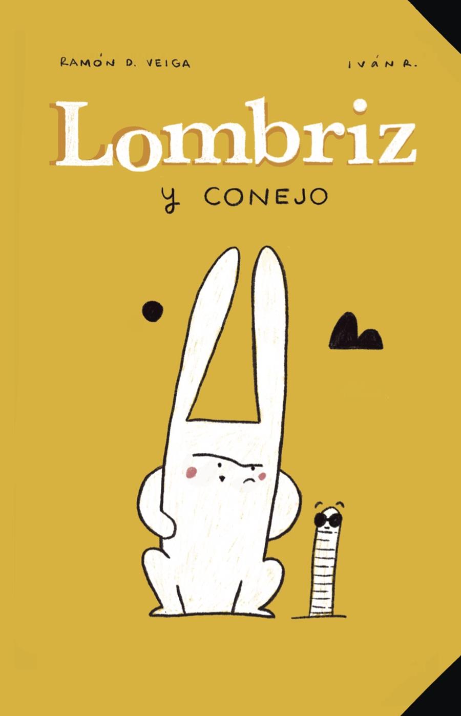Lombriz y Conejo | 9788418821141 | D. Veiga, Ramón | Librería Sendak