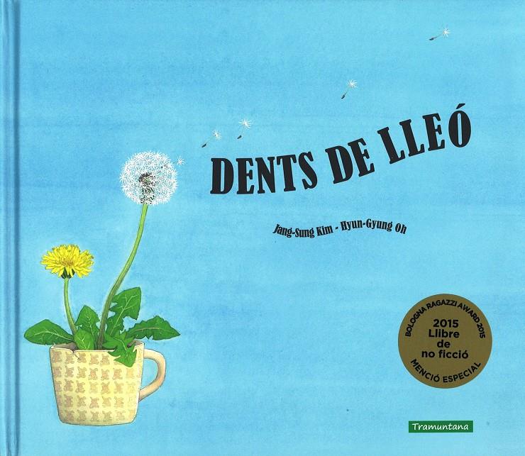 Dents de lleó | 9788416578153 | SUNG KIM, JANG | Llibreria Sendak