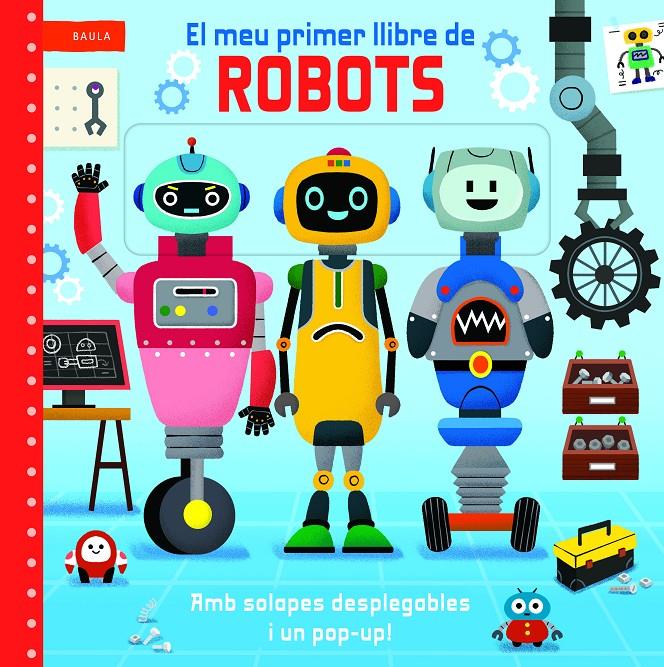 El meu primer llibre de robots | 9788447955220 | Macmillan Publishers | Llibreria Sendak