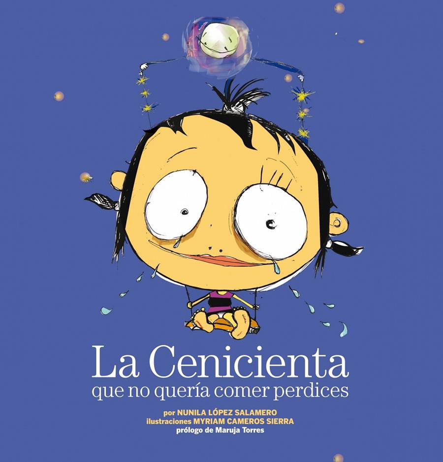 La Cenicienta que no quería comer perdices | 9788408088646 | Nunila López Salamero / Myriam Cameros Sierra | Llibreria Sendak