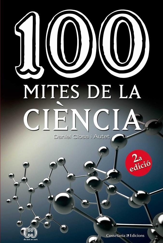 100 mites de la ciència | 9788490346853 | Closa i Autet, Daniel | Llibreria Sendak