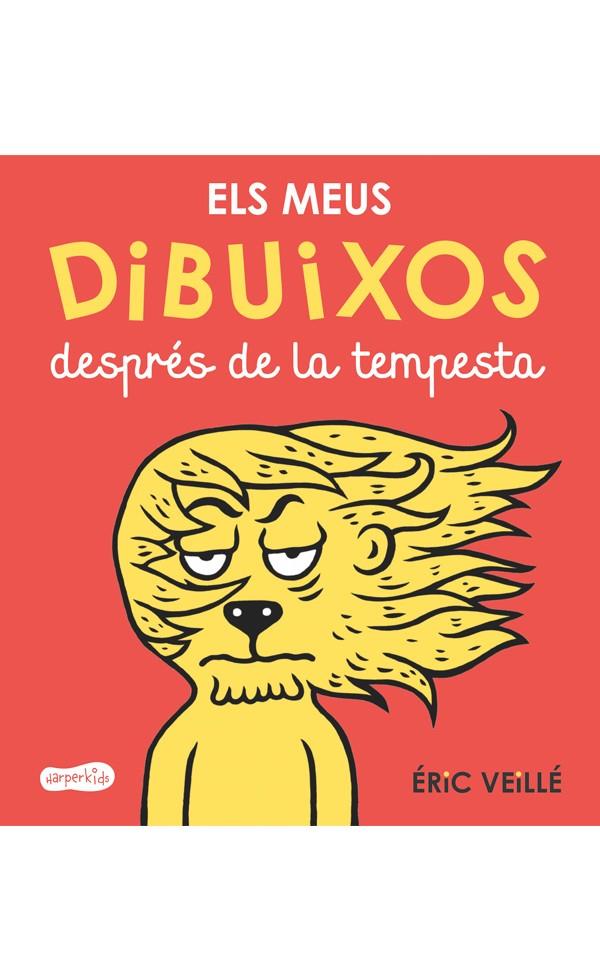 Els meus dibuixos després de la tempesta | 9788417222178 | Veillé, Éric | Librería Sendak