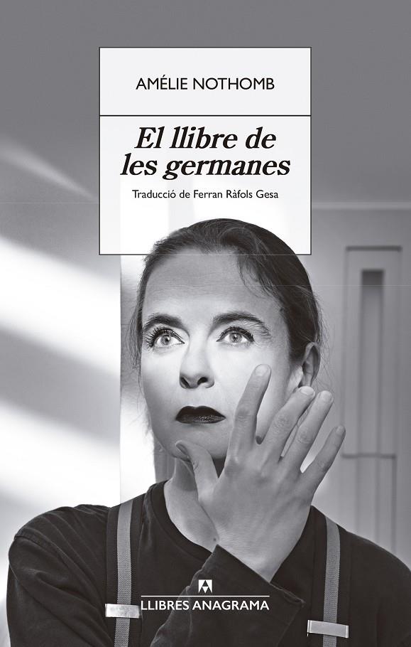 El llibre de les germanes | 9788433929358 | Nothomb, Amélie | Librería Sendak