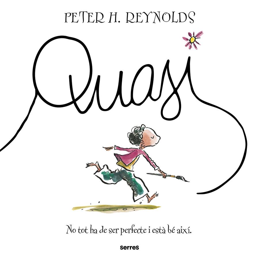 Quasi | 9788427249004 | Reynolds, Peter H. | Llibreria Sendak