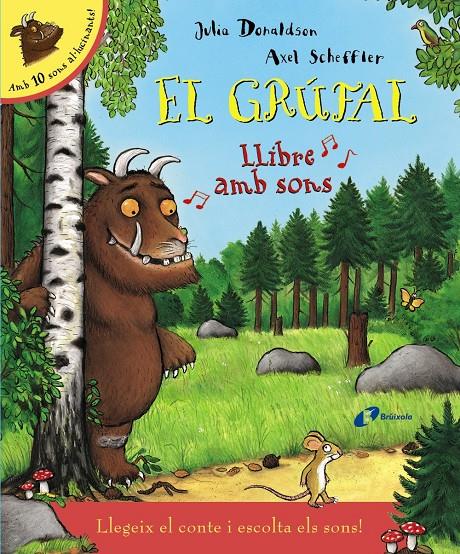 El grúfal. Llibre amb sons | 9788499066103 | Donaldson, Julia | Llibreria Sendak